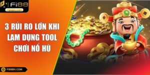 Tool Chơi Nổ Hũ FI88 – Vũ Khí Bí Mật Hay Trò Lừa Đảo?