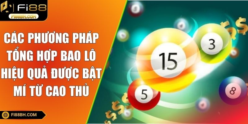 Các chiến thuật tối ưu để tổng hợp bao lô