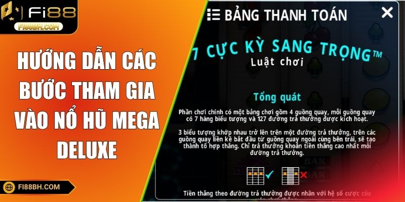 Hướng dẫn các bước tham gia vào Nổ hũ Mega Deluxe